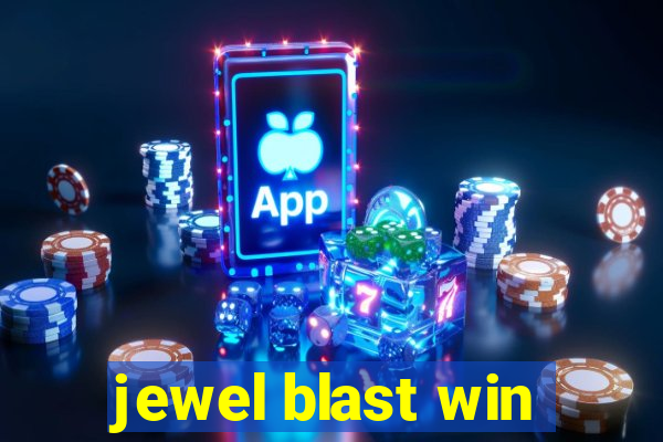 jewel blast win